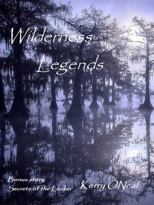 cover image of Wilderness Legends